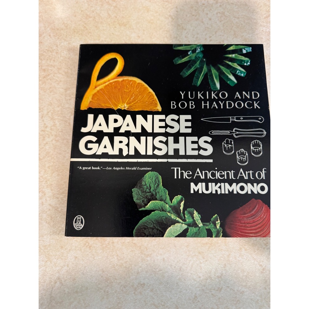 Japanese Garnishes The Ancient Art of Mukimono Yukiko Bob Haydock 1989 Cookbook